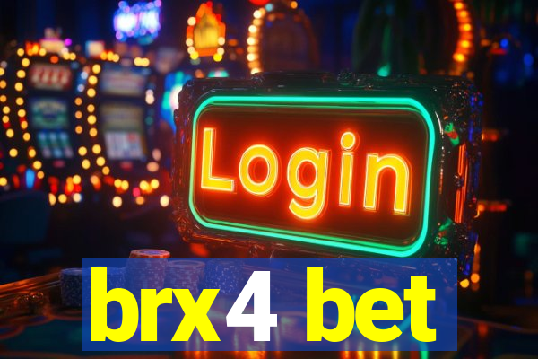 brx4 bet